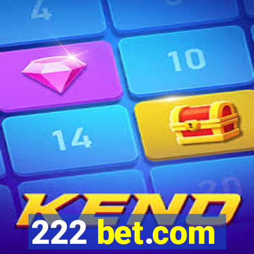 222 bet.com